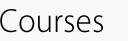 Courses
